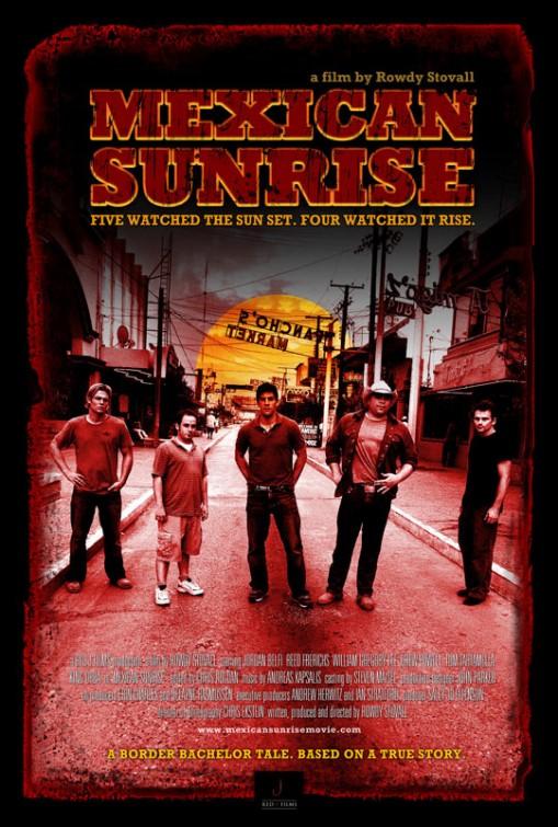 Mexican Sunrise (2007) movie posters