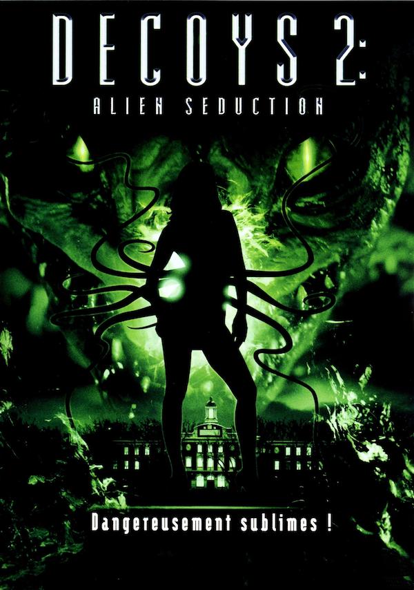 Decoys 2 Alien Seduction (2007) Poster US 324*470px